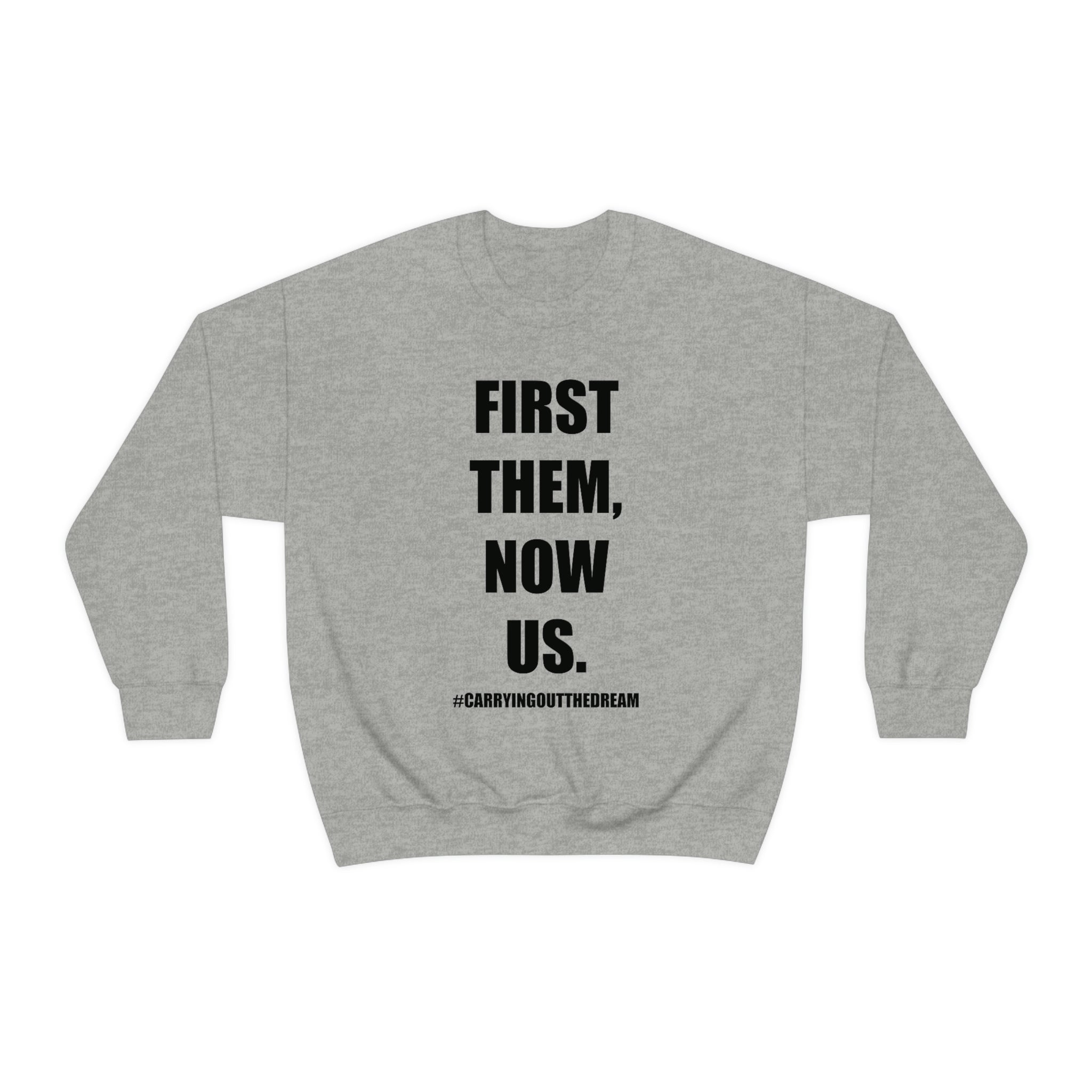 Carrying Out The Dream Crewneck Sweatshirt