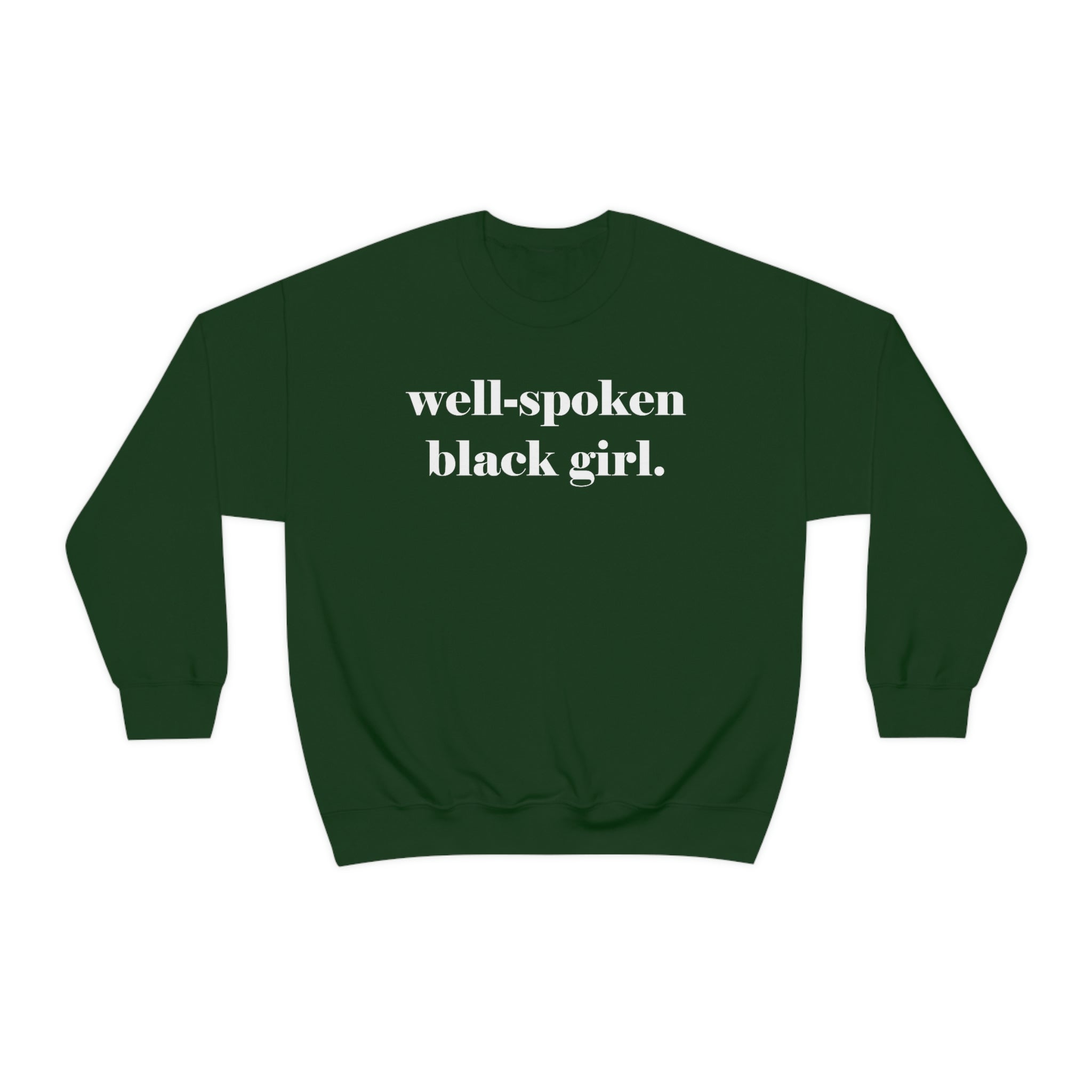 Well-Spoken Black Girl Crewneck Sweatshirt