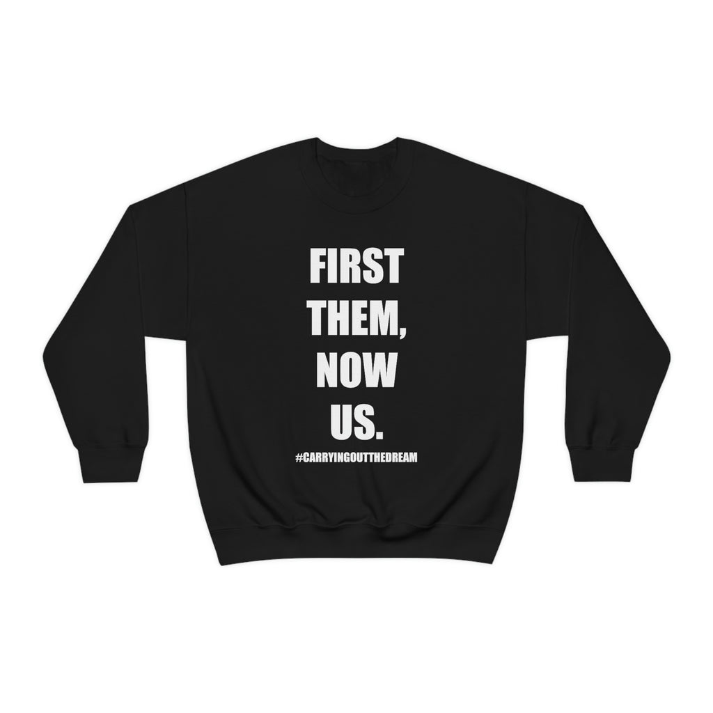 Carrying Out The Dream Crewneck Sweatshirt