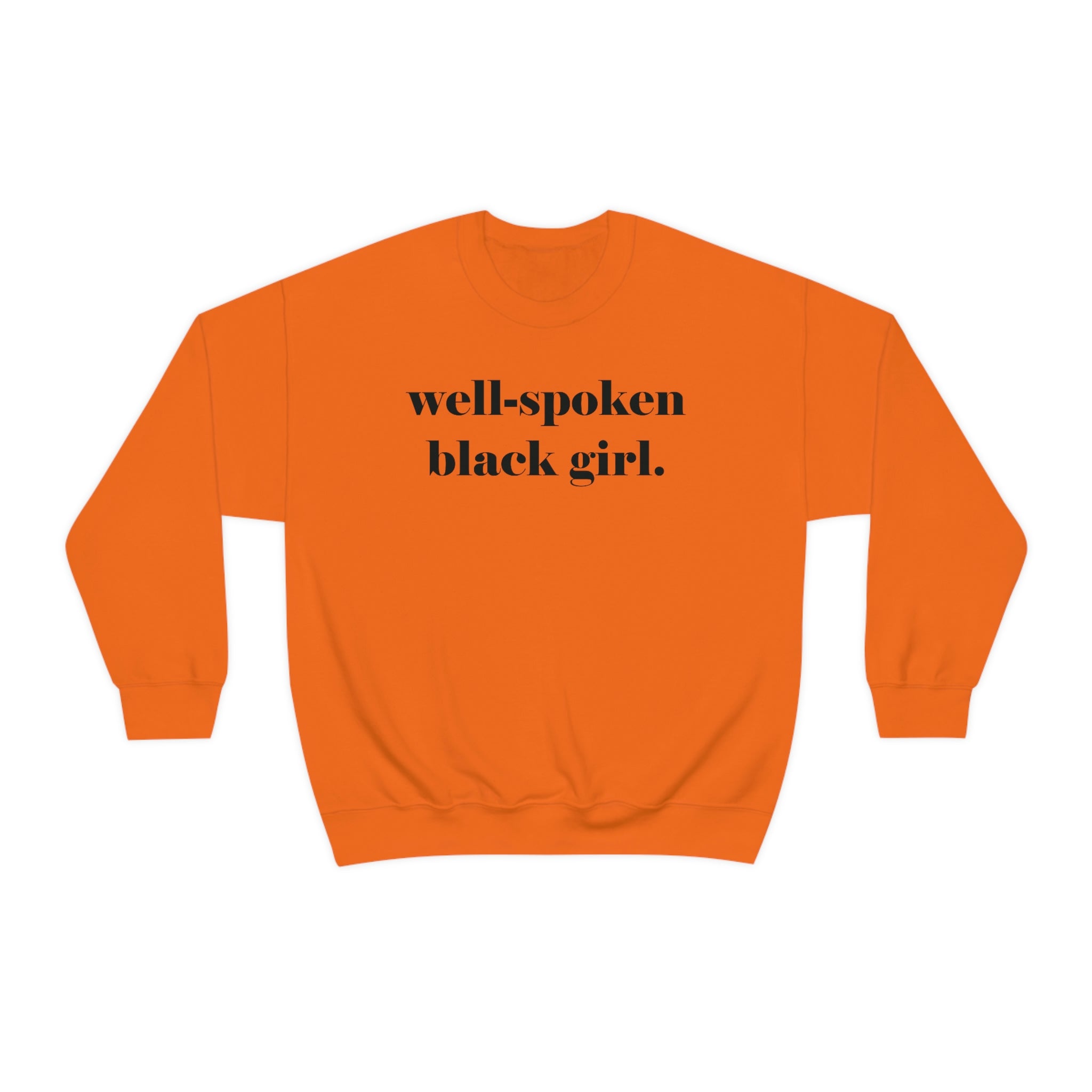 Well-Spoken Black Girl Crewneck Sweatshirt