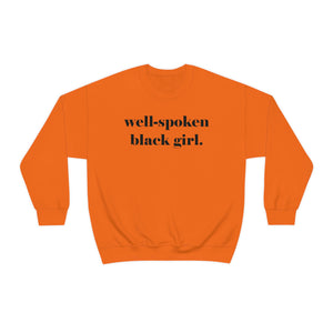 Well-Spoken Black Girl Crewneck Sweatshirt