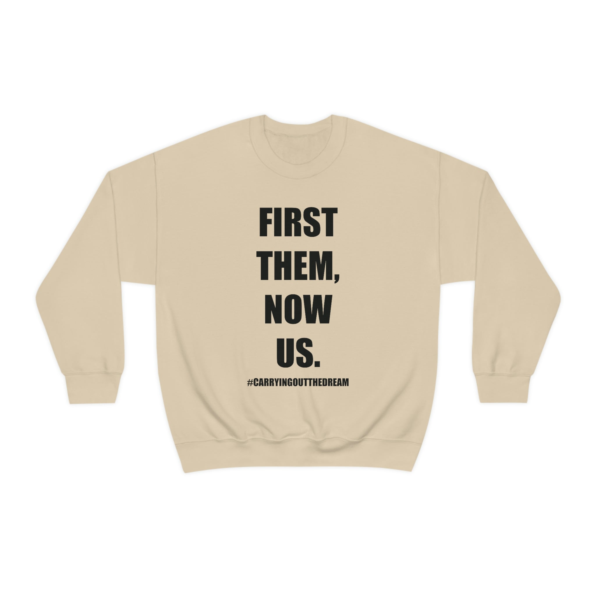 Carrying Out The Dream Crewneck Sweatshirt