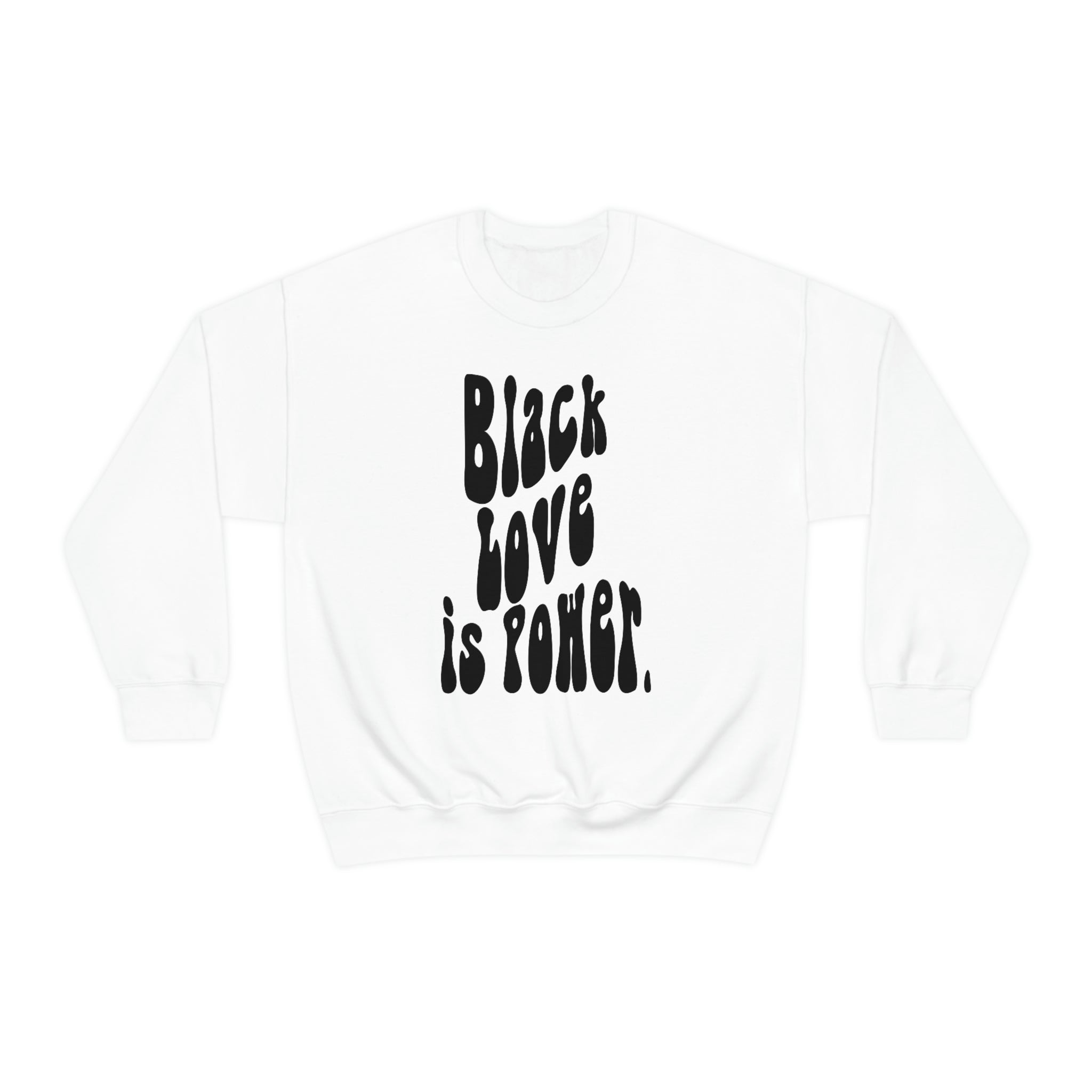 Black Love is Power Crewneck Sweatshirt