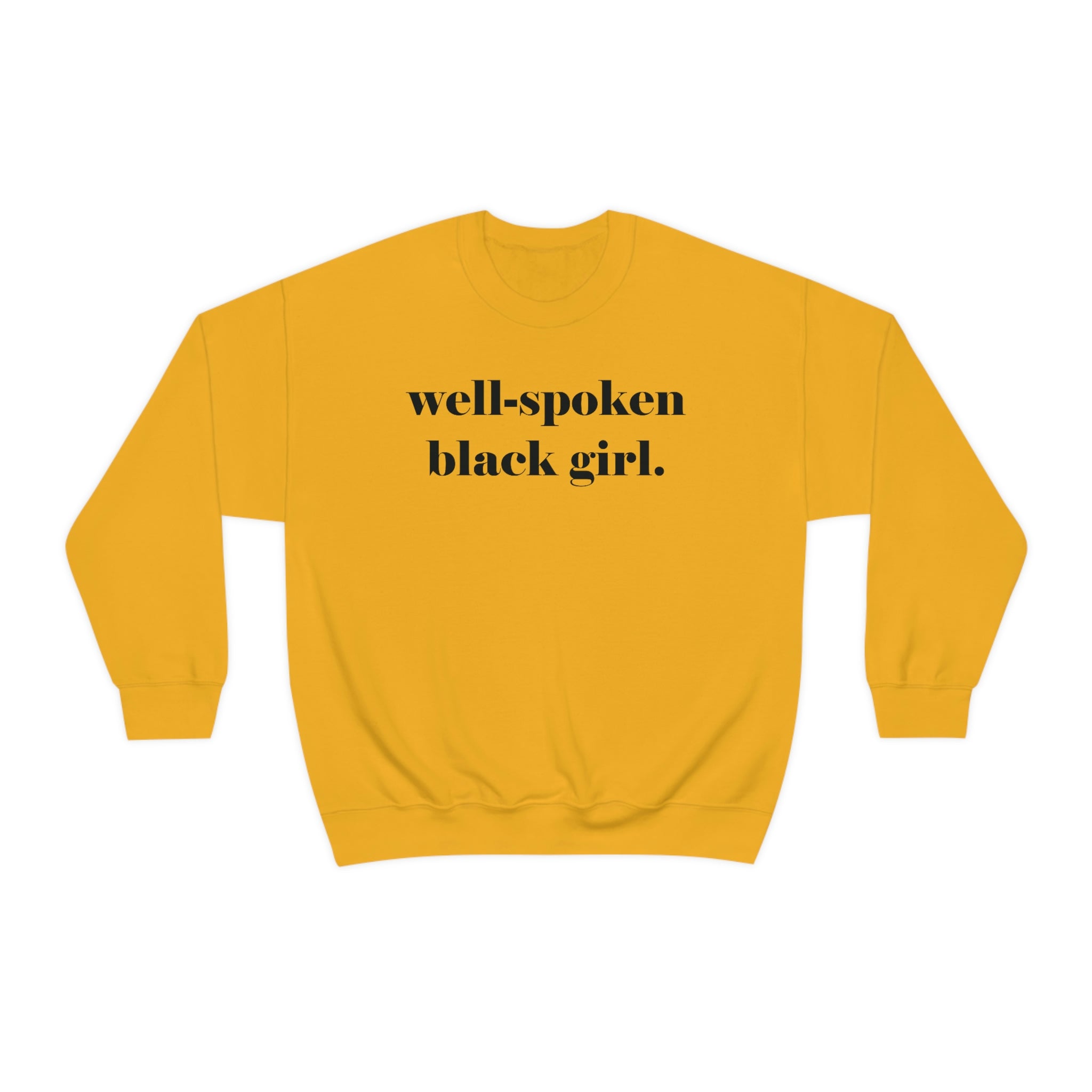 Well-Spoken Black Girl Crewneck Sweatshirt